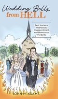 Cover: Wedding Bells from Hell - FriesenPress