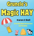 Cover: Gruncle's Magic Hay - Karen E Ball