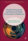 Cover: Health Professionals and Patient and Public Involvement in Healthcare - Policy Press