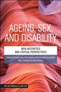 Cover: Ageing, Sex, and Disability - Policy Press