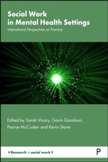 Cover: Social Work in Mental Health Settings - Policy Press