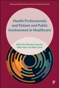 Cover: Health Professionals and Patient and Public Involvement in Healthcare - Policy Press