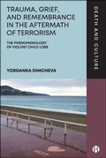 Cover: Trauma, Grief, and Remembrance in the Aftermath of Terrorism - Bristol University Press