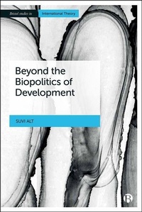 Enlarge image Cover: Beyond the Biopolitics of Development - Bristol University Press
