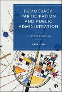 Enlarge image Cover: Democracy, Participation and Public Administration - Bristol University Press