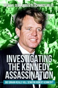 Cover: Investigating the Kennedy Assassination - Simon + Schuster LLC