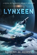 Cover: Lynxeen (Shepherd Security Services, #3) - Robert M. Kerns
