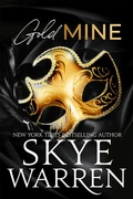 Cover: Gold Mine - Skye Warren