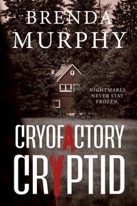 Enlarge image Cover: Cryofactory Cryptid - NineStar Press, LLC