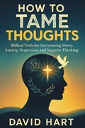 Cover: How to Tame Your Thoughts - Lulu.com
