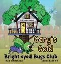 Cover: Gary's Gold - Bright-eyed Books
