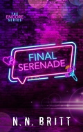 Cover: Final Serenade (The Encore, #1) - N. N. Britt