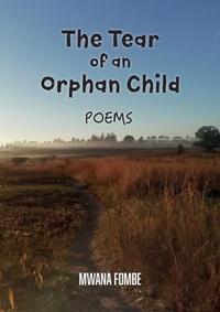 Abbildung von: The tear of an orphan child - Mwanaka Media and Publishing