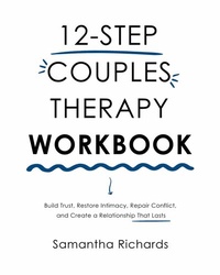 Abbildung von: 12-Step Couples Therapy Workbook - Publishdrive