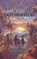 Cover: The Last Horizon - Far Horizons Press