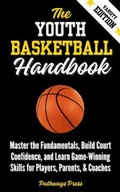 Cover: The Youth Basketball Handbook - Pathways Press
