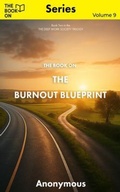 Cover: The Book On The Burnout Blueprint - The Book On Publishing