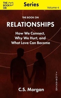 Enlarge image Cover: The Book On Relationships - The Book On Publishing