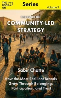 Abbildung von: The Book on Community-Led Strategy - The Book On Publishing