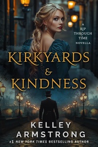 Enlarge image Cover: Kirkyards & Kindness (A Rip Through Time, #4.5) - K.L.A. Fricke Inc