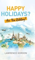 Cover: Happy Holidays? - TellWell Press