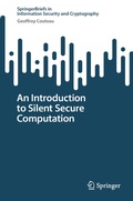 Cover: An Introduction to Silent Secure Computation - Springer
