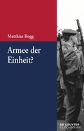 Cover: Armee der Einheit? - De Gruyter Oldenbourg