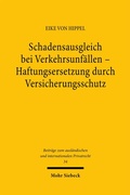 Abbildung von: Schadensausgleich bei Verkehrsunfällen. Haftungsersetzung durch Versicherungsschutz - Mohr Siebeck