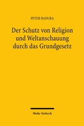 Abbildung von: Der Schutz von Religion und Weltanschauung durch das Grundgesetz - Mohr Siebeck