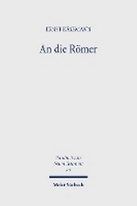 Abbildung von: An die Römer - Mohr Siebeck