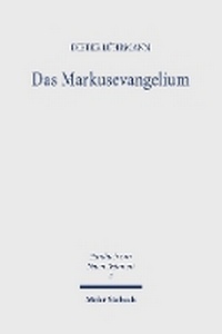 Abbildung von: Das Markusevangelium - Mohr Siebeck