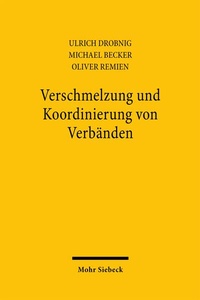 Abbildung von: Verschmelzung und Koordinierung von Verbänden - Mohr Siebeck