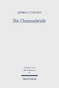 Abbildung von: Die Clemensbriefe - Mohr Siebeck