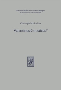 Abbildung von: Valentinus Gnosticus? - Mohr Siebeck