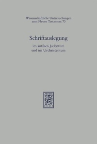 Abbildung von: Schriftauslegung im antiken Judentum und im Urchristentum - Mohr Siebeck