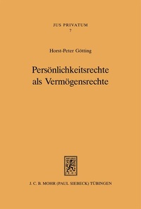 Bild: Persönlichkeitsrechte als Vermögensrechte - Mohr Siebeck