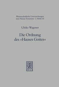 Abbildung von: Die Ordnung des "Hauses Gottes" - Mohr Siebeck