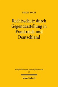 Bild: Rechtsschutz durch Gegendarstellung in Frankreich und Deutschland - Mohr Siebeck