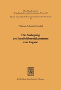 Bild: Die Auslegung des Parallelübereinkommens von Lugano - Mohr Siebeck