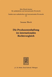 Bild: Die Produzentenhaftung im internationalen Rechtsvergleich - Mohr Siebeck