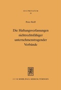 Bild: Die Haftungsverfassungen nichtrechtsfähiger unternehmenstragender Verbände - Mohr Siebeck