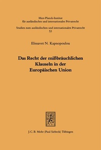 Bild: Das Recht der mißbräuchlichen Klauseln in der Europäischen Union - Mohr Siebeck