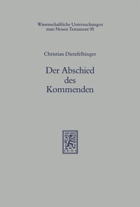 Abbildung von: Der Abschied des Kommenden - Mohr Siebeck