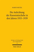 Abbildung von: Die Anfechtung der Rassenmischehe in den Jahren 1933-1939 - Mohr Siebeck