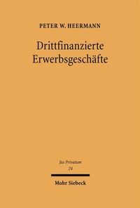Bild: Drittfinanzierte Erwerbsgeschäfte - Mohr Siebeck