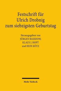 Bild: Festschrift für Ulrich Drobnig zum siebzigsten Geburtstag - Mohr Siebeck