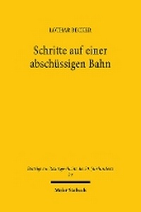 Abbildung von: Schritte auf einer abschüssigen Bahn - Mohr Siebeck