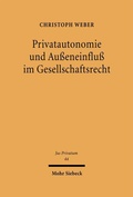 Bild: Privatautonomie und Außeneinfluß im Gesellschaftsrecht - Mohr Siebeck