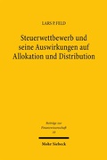 Bild: Steuerwettbewerb und seine Auswirkungen auf Allokation und Distribution - Mohr Siebeck