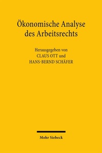 Abbildung von: Ökonomische Analyse des Arbeitsrechts - Mohr Siebeck